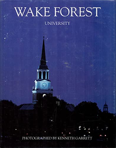 Wake Forest: A Photographic Portrait