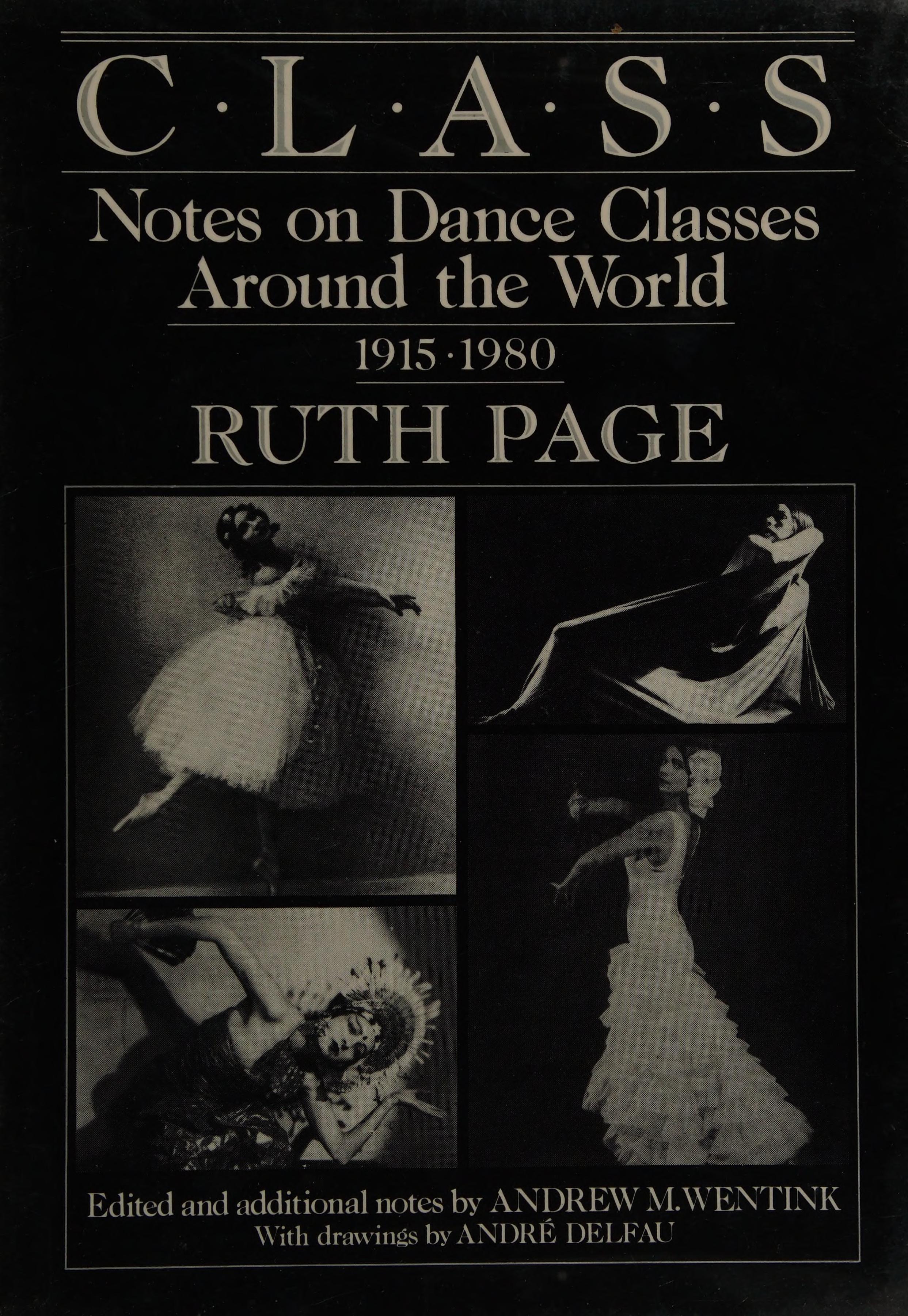 Class: Notes On Dance Classes Around The World, 1915-1980