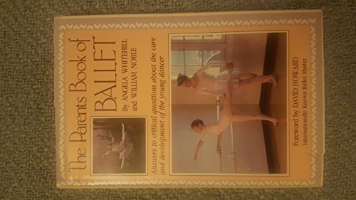 The Parent'S Book of Ballet