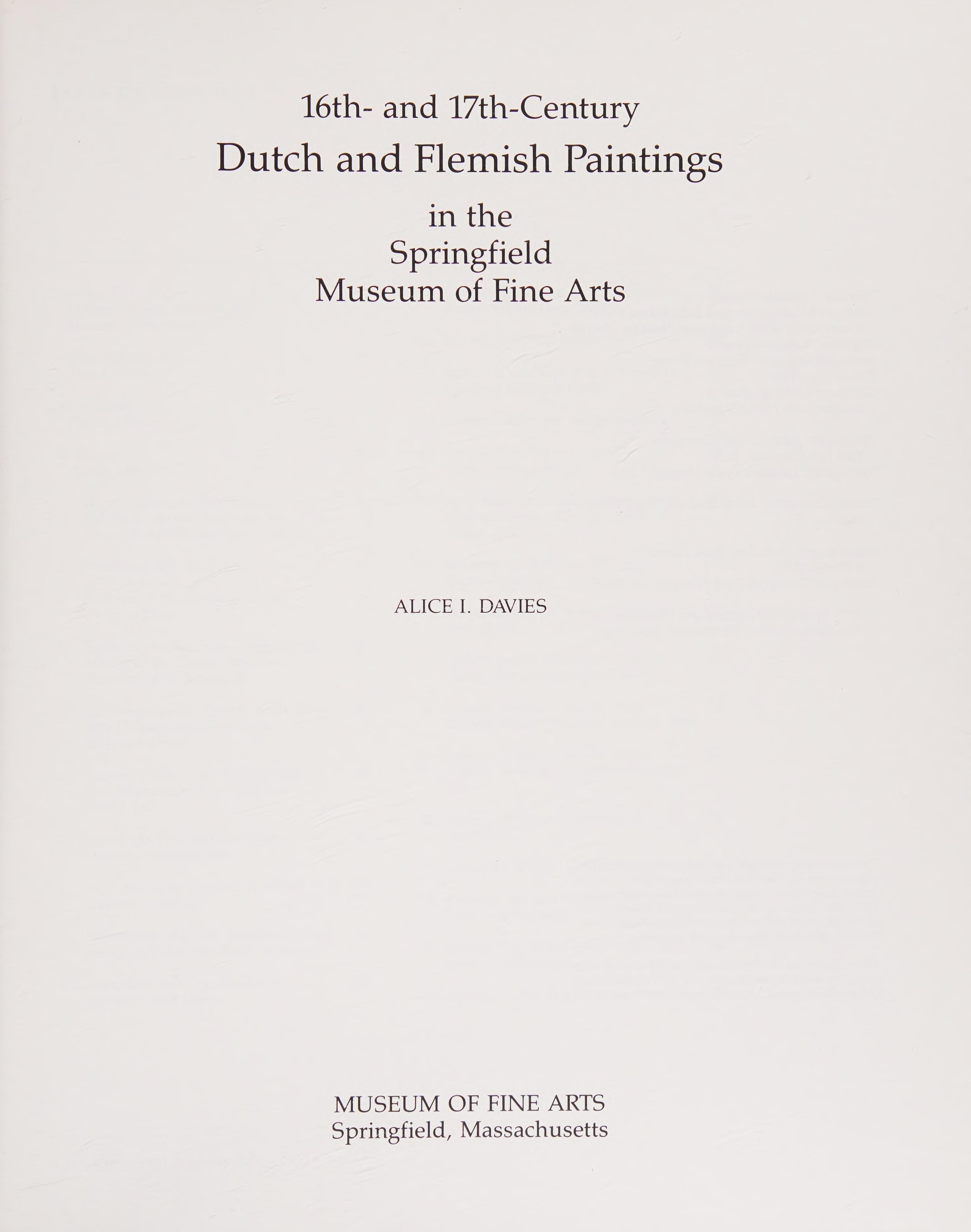 16Th and 17th Century Dutch and Flemish Paintings in the Springfield Museum of Art