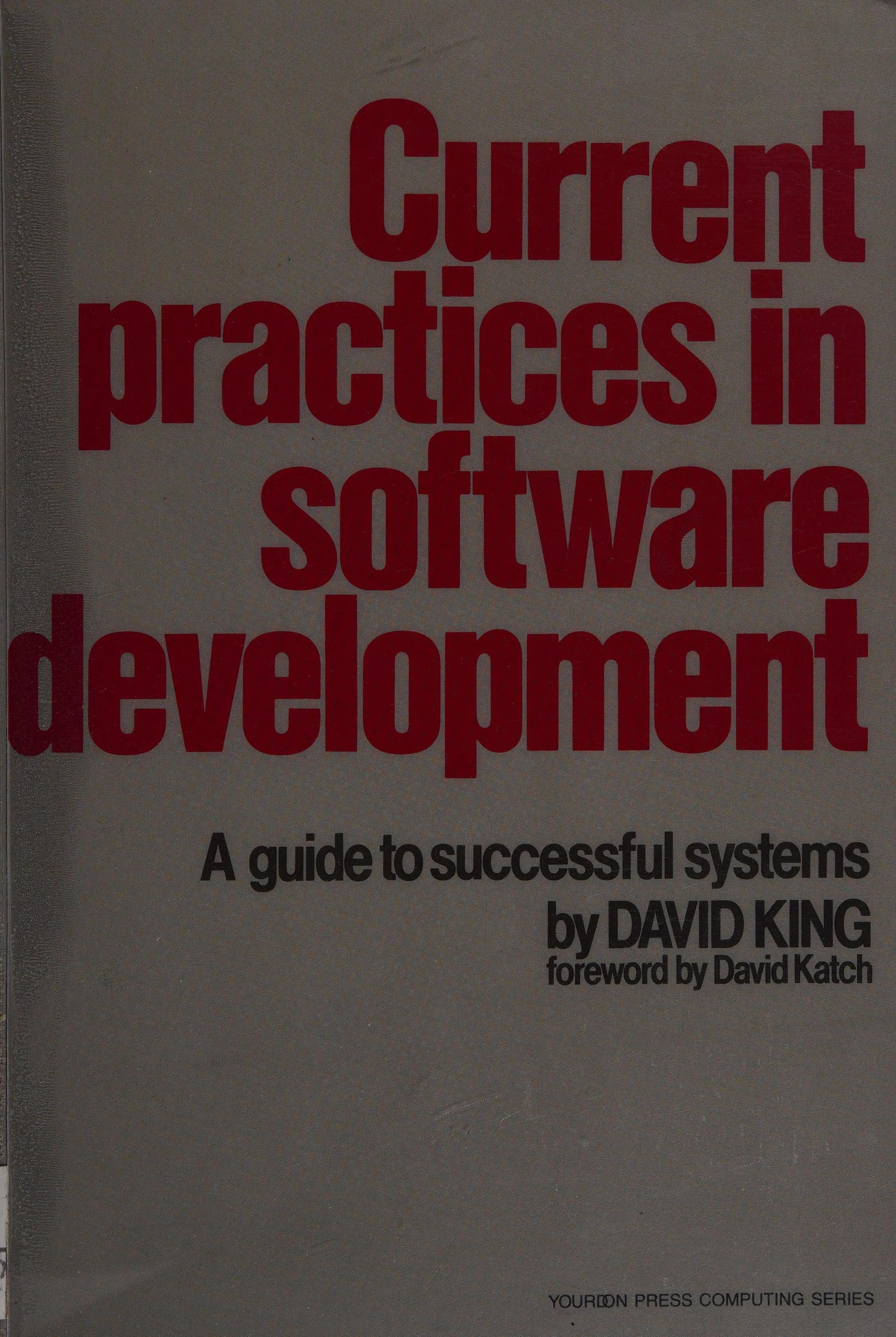 Current Practices in Software Development