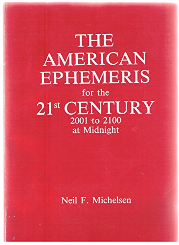 American Ephemeris For The Twenty First Century