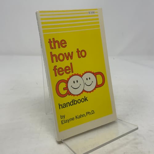 The How To Feel Good Handbook
