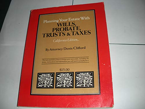 Planning Your Estate with Wills, Probate, Trusts &Amp; Taxes