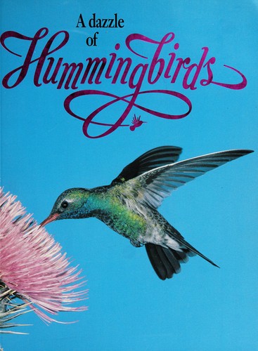 A Dazzle Of Hummingbirds