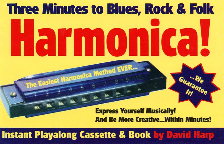 Three Minutes to Blues, Rock & Folk Harmonica!