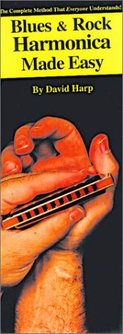 Blues & Rock Harmonica Made Easy!