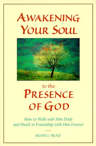 Awakening Your Soul to the Presence of God