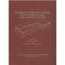 Strike-Slip Deformation, Basin Formation, And Sedimentation (Special Publication (Society Of Economic Paleontologists And Mineralogists))