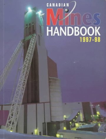 Canadian Mines Handbook 1997-98