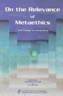 On the Relevance of Metaethics