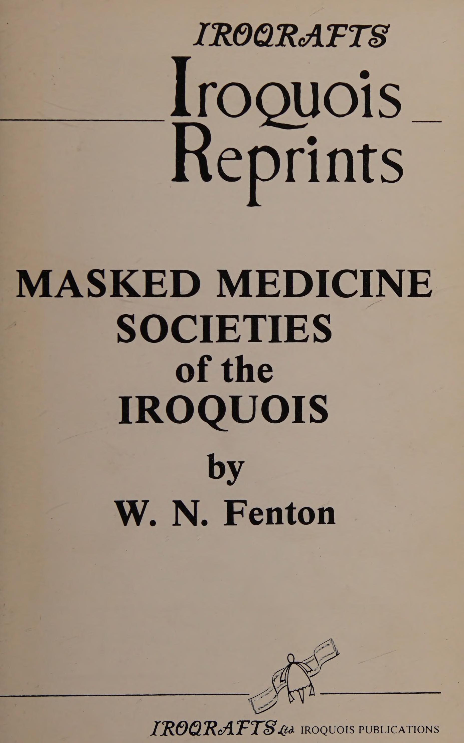 Masked medicine societies of the Iroquois