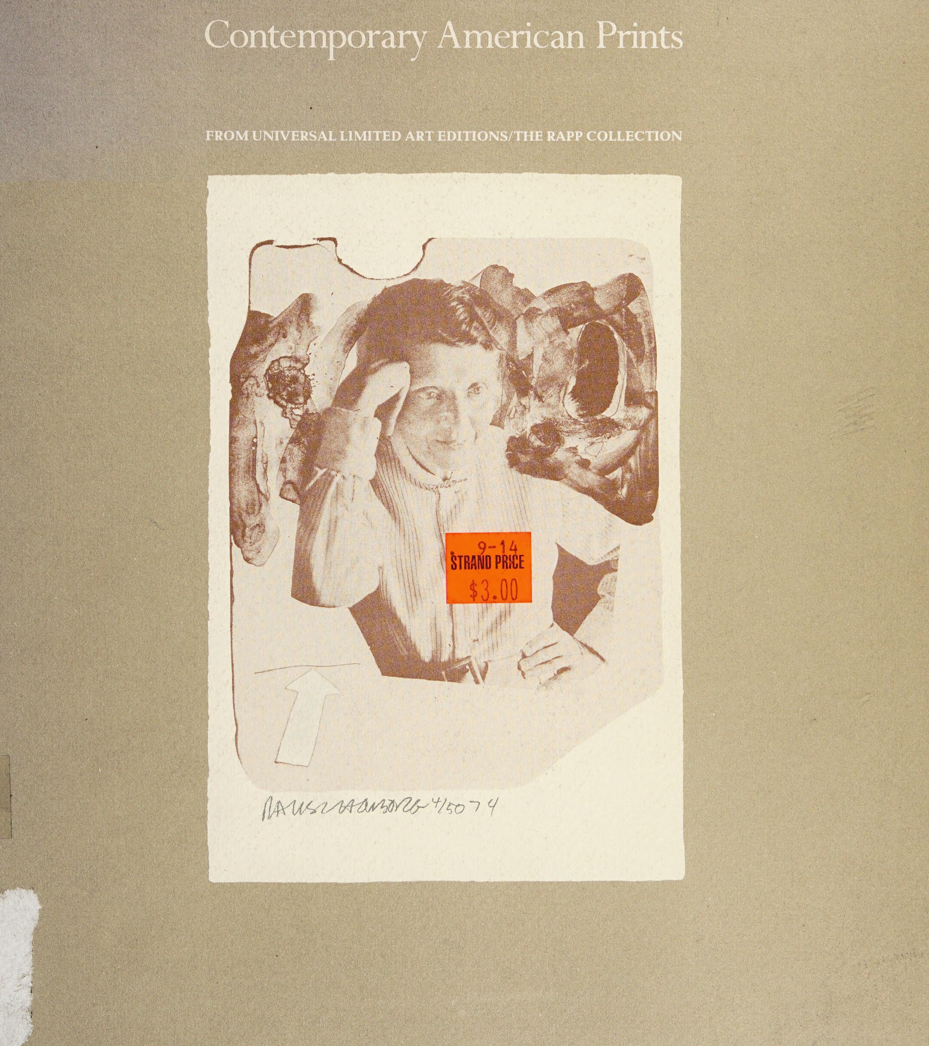 Contemporary American Prints from Universal Limited Art Editions/the Rapp Collection