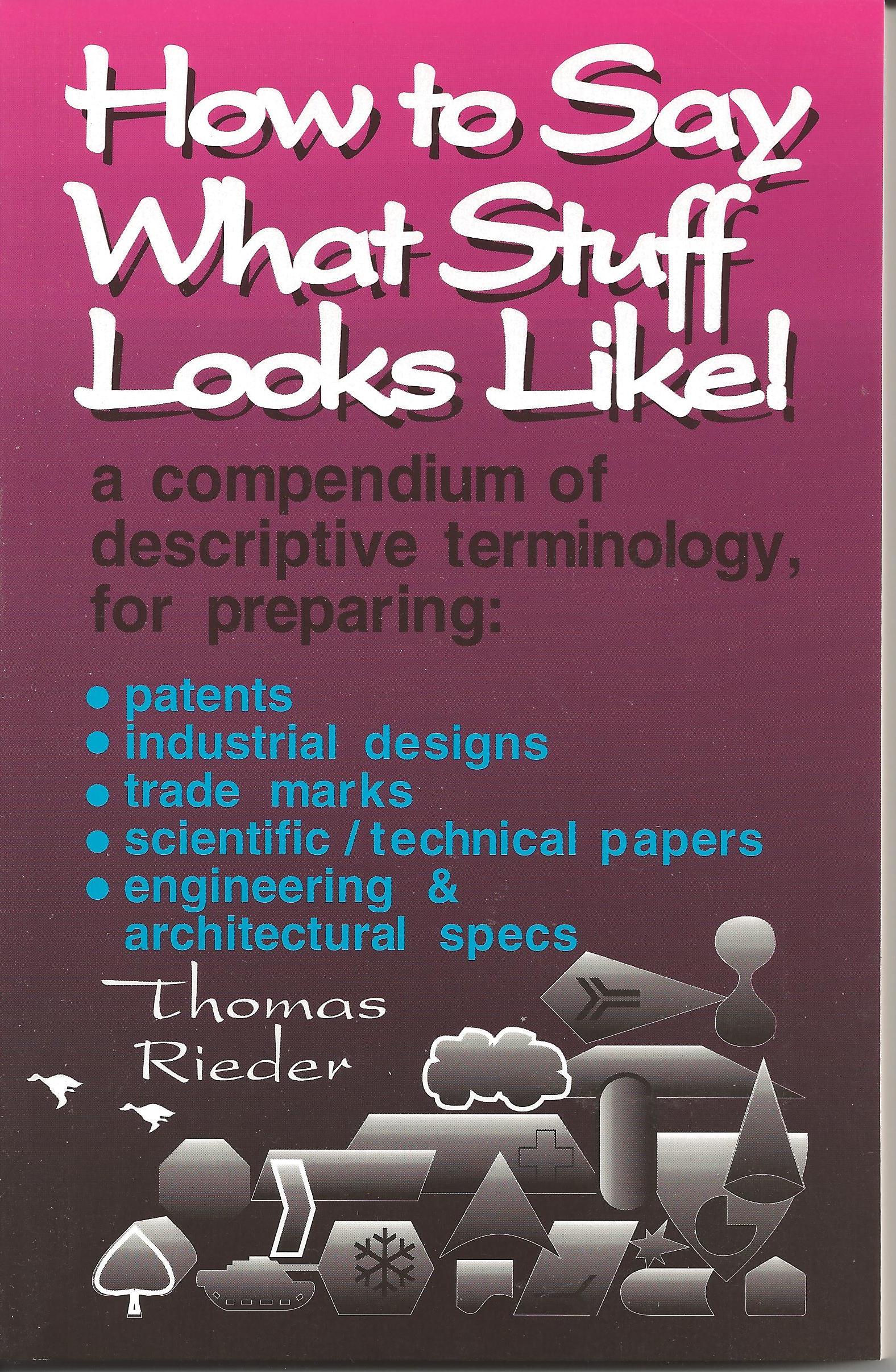 How To Say What Stuff Looks Like: A Compendium Of Descriptive Terminology