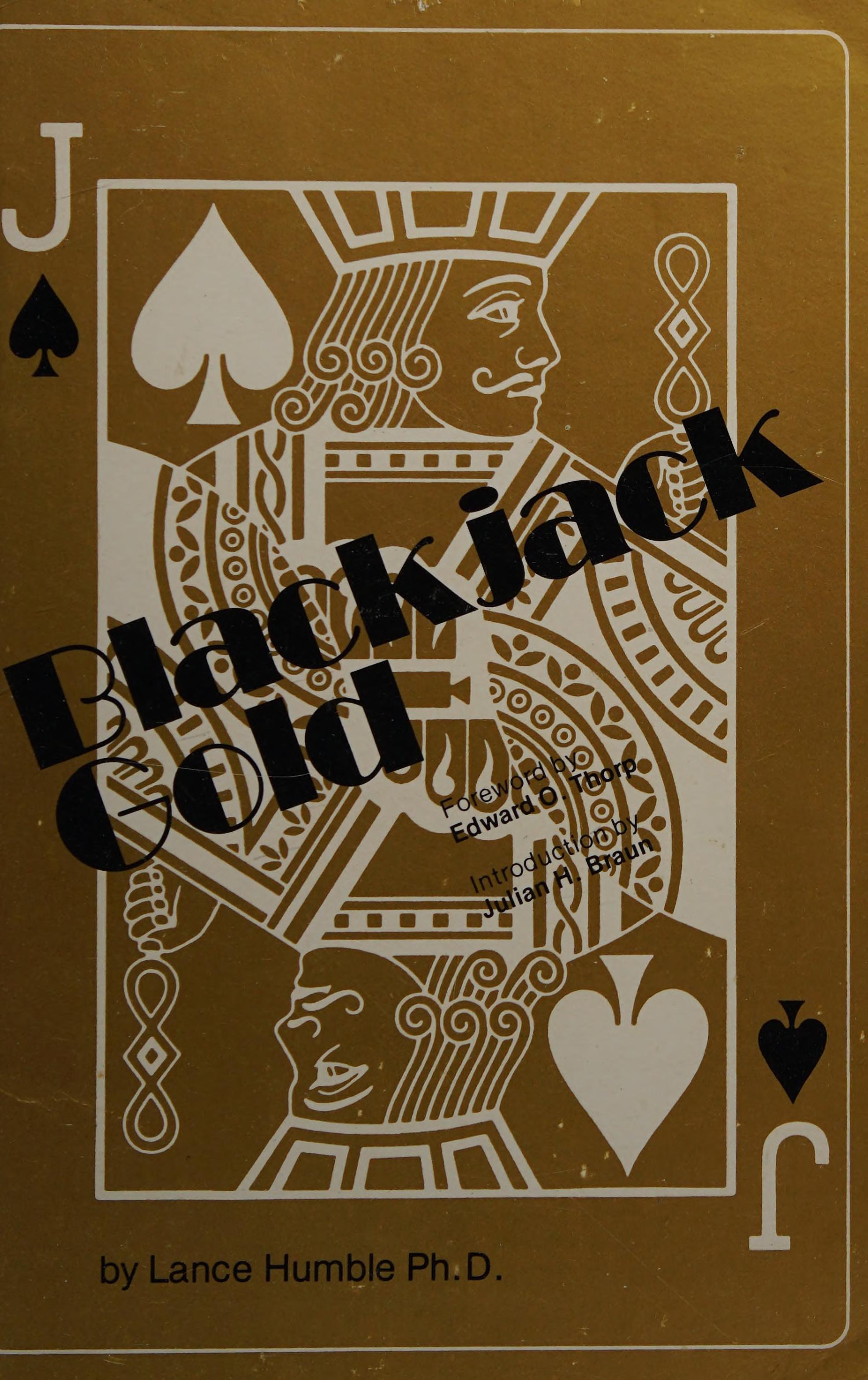 Blackjack Gold: A New Approach To Winning At 21