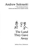 The Land They Gave Away: New & Selected Poems