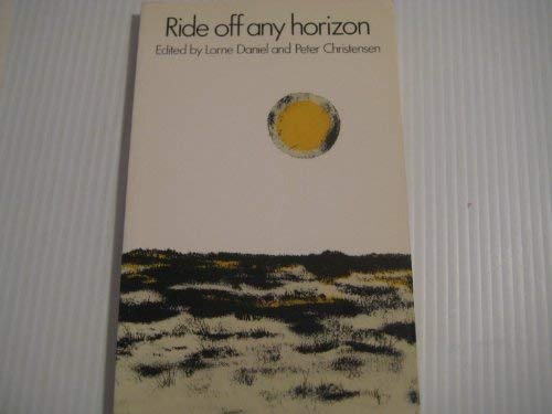 Ride Off Any Horizon