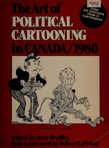 The Art of Political Cartooning in Canada /1980