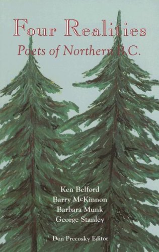 Four Realities: Poets Of Northern Bc