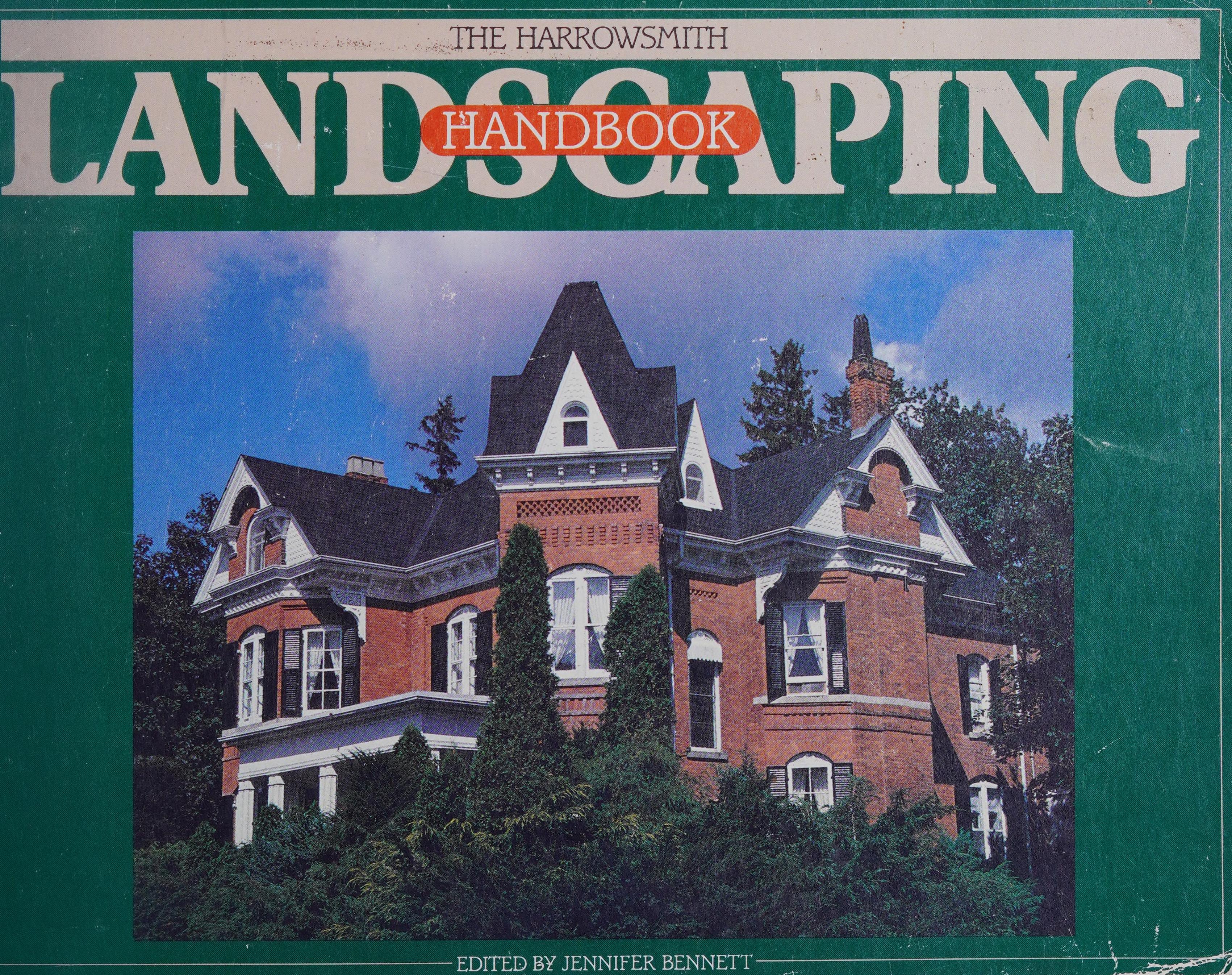The Harrowsmith Landscaping Handbook