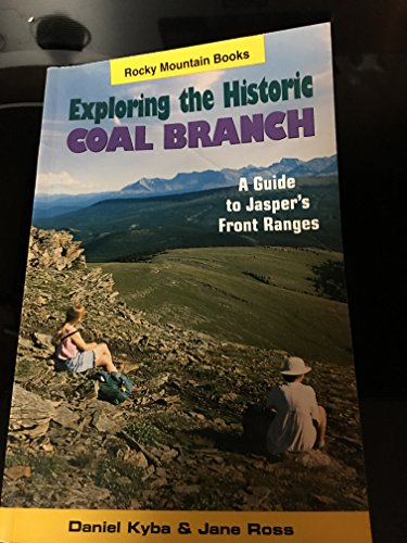 Exploring The Historic Coal Branch