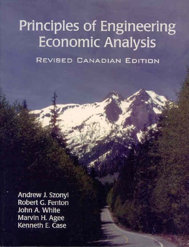 Principles Of Engineering Economic Analysis, Revised Canadian Edition
