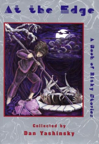 At The Edge: A Book Of Risky Stories