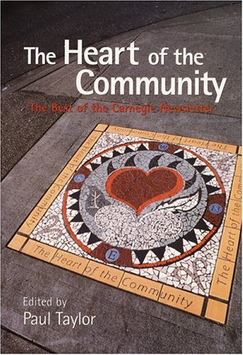 The Heart Of The Community: The Best Of The Carnegie Newsletter