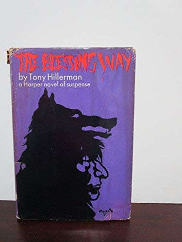 The Blessing Way by Tony Hillerman, ISBN 9780922890101