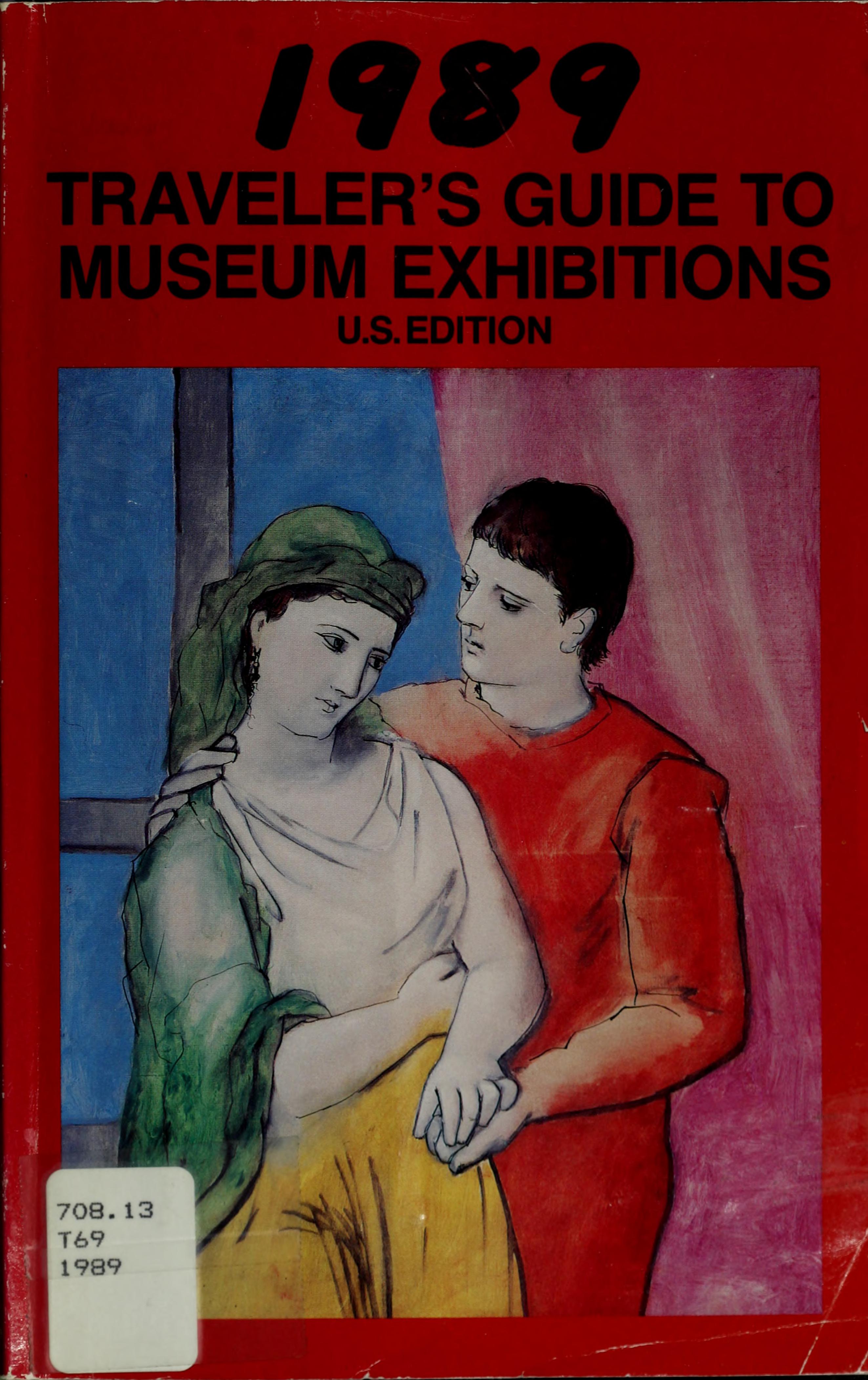 Traveler'S Guide To Musuem Exhibitions 1996: U S Edition