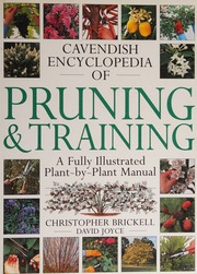 Cavendish Encyclopedia of Pruning and Training