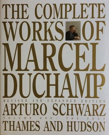 The Complete Works Of Marcel Duchamp