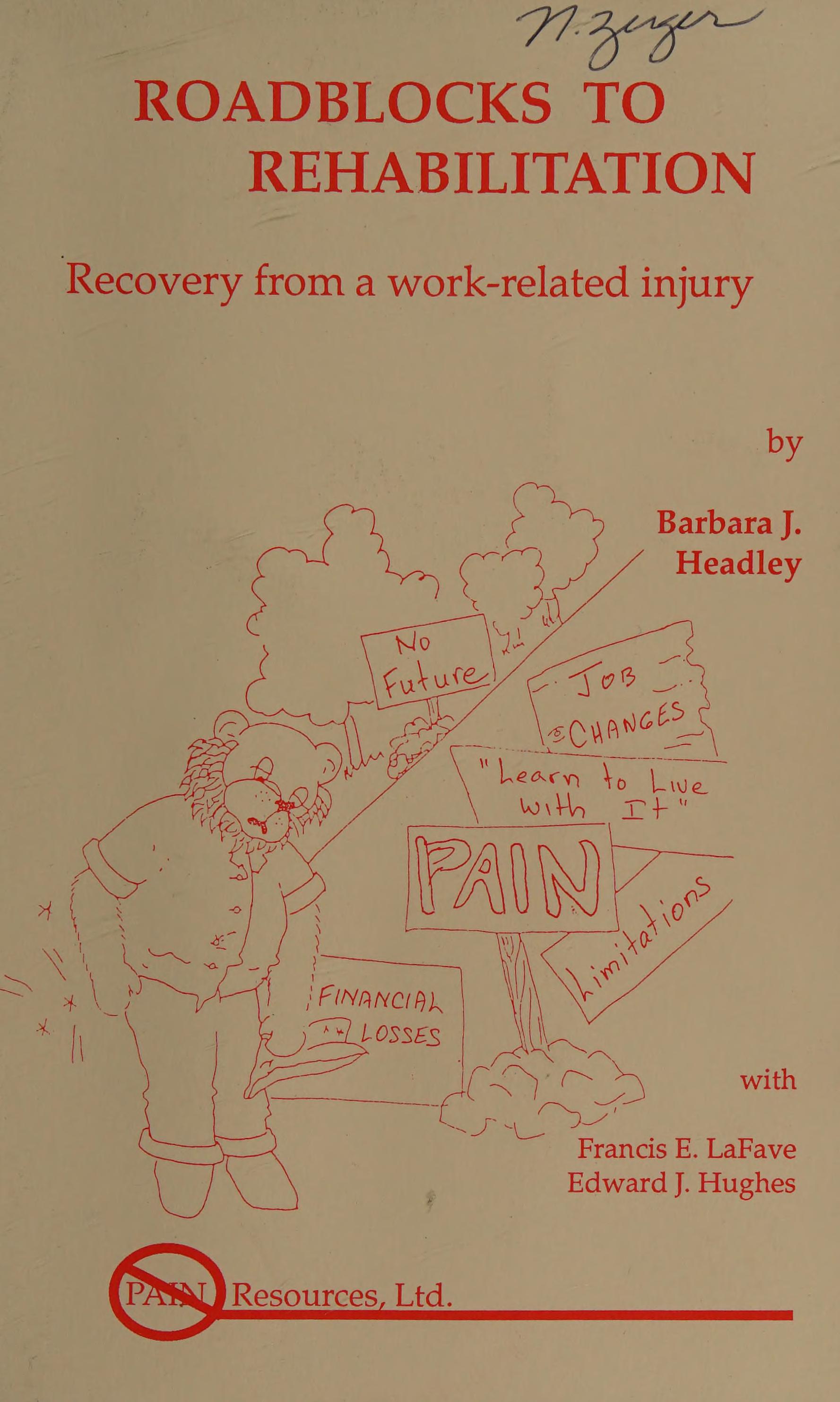 Roacblocks To Rehabilitation