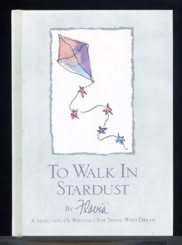 To Walk in Stardust