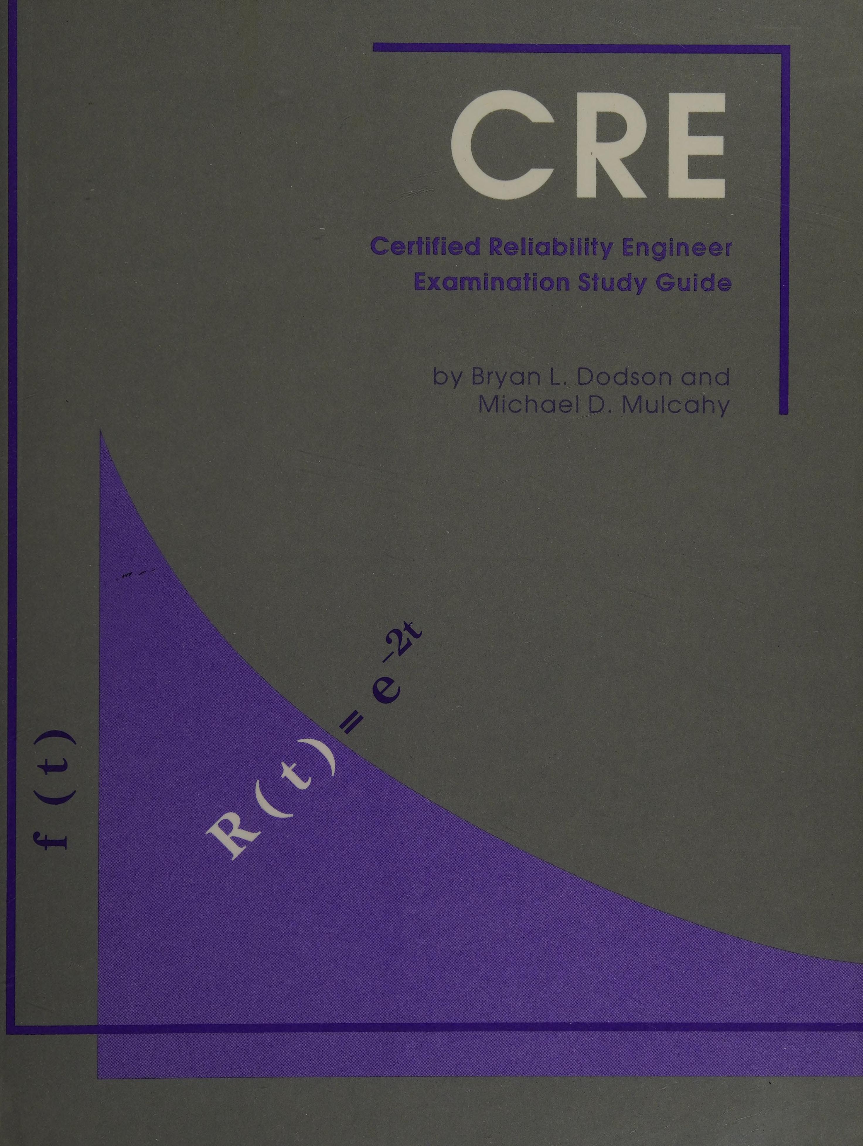 Certified Reliability Engineering Examination Study Guide