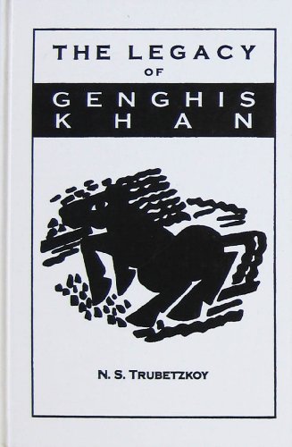 Legacy Of Genghis Khan And Other Essays On Russia'S Identity