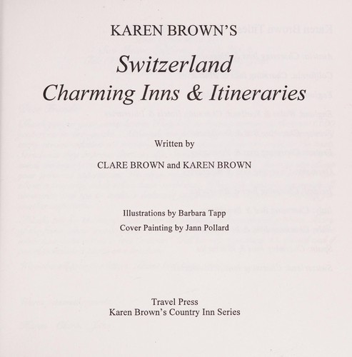 Karen Brown's Switzerland Charming Inns & Itineraries