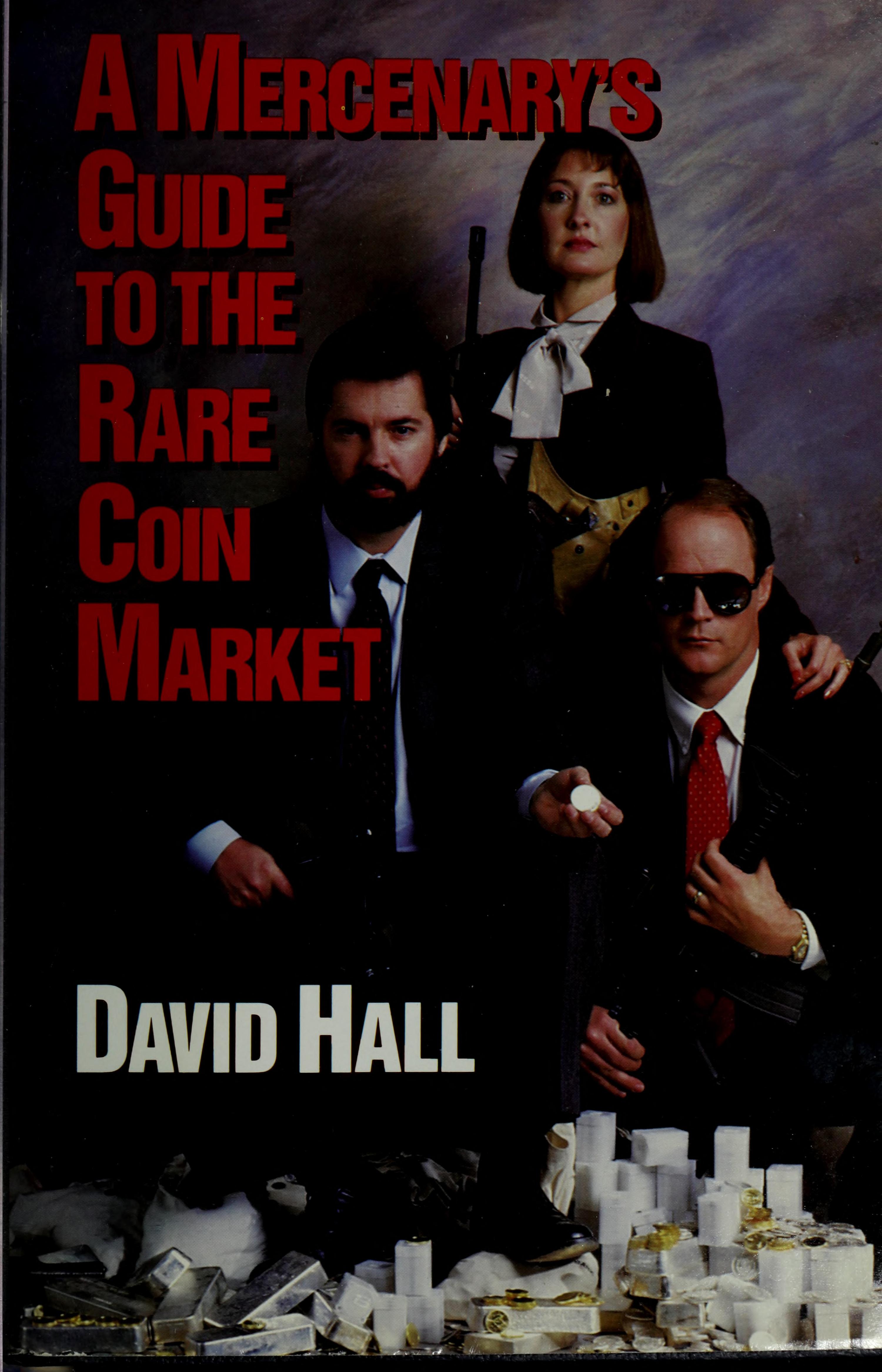 Mercenary's Guide to the Rare Coin Market