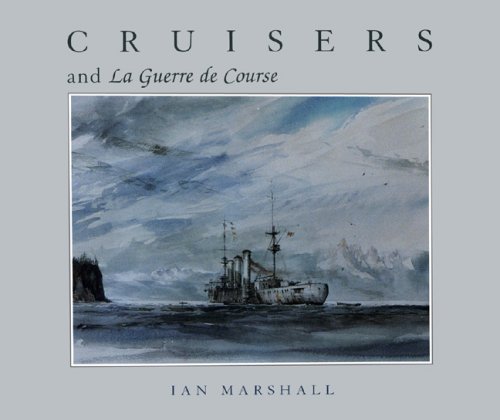 Cruisers and la Guerre de Course