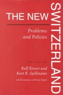 The New Switzerland: Problems And Policies