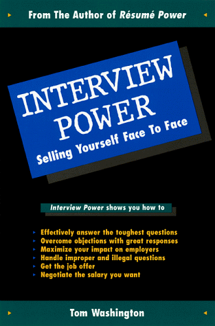 Interview Power: Selling Yourself Face To Face