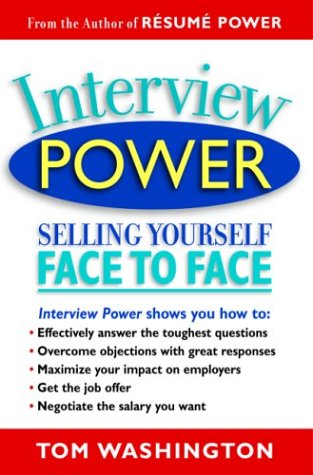 Interview Power: Selling Yourself Face To Face