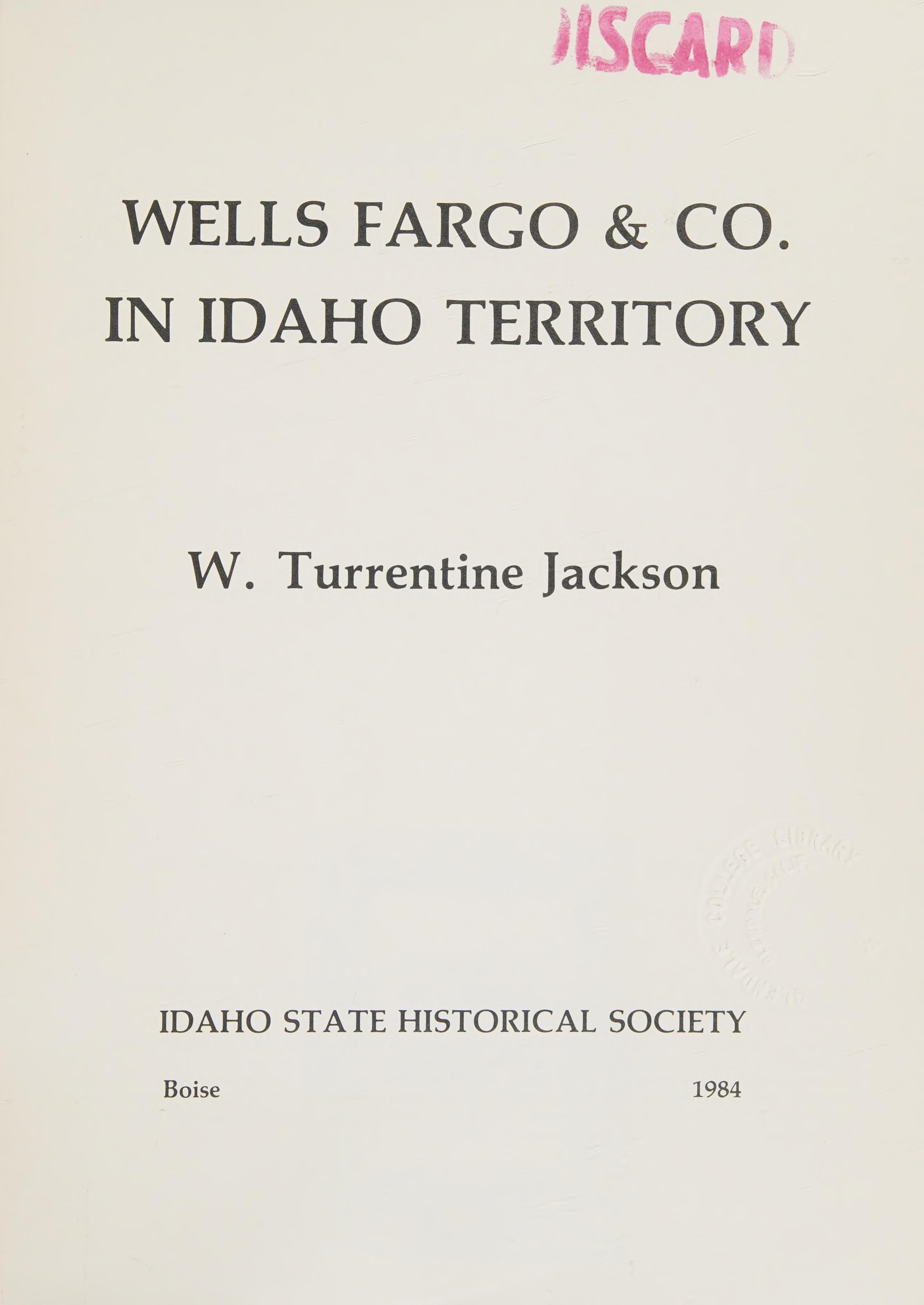 Wells, Fargo & Co. in Idaho Territory