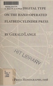 Printing Digital Type On The Hand-Operated Flatbed Cylinder Press