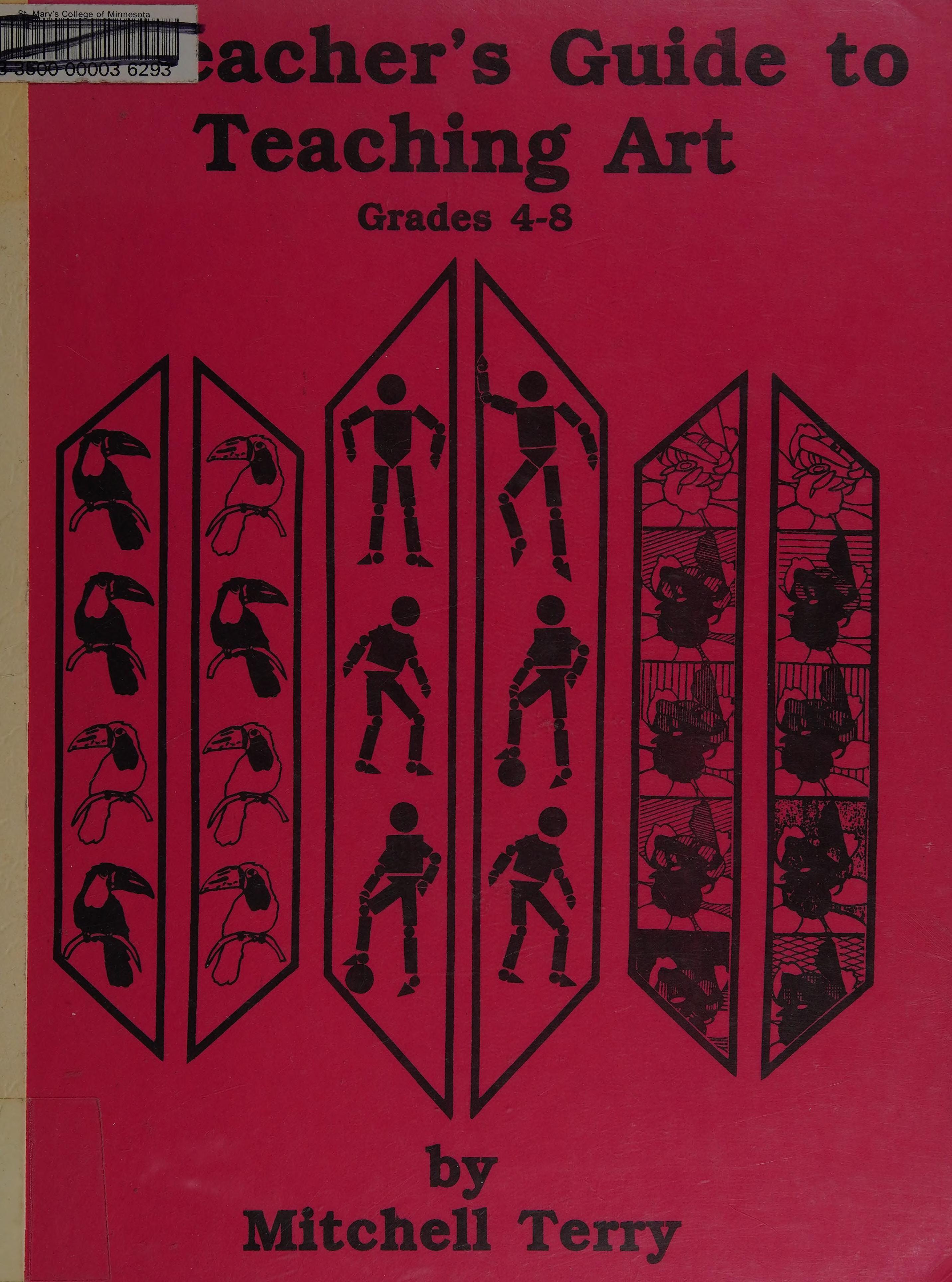 A Teacher'S Guide To Teaching Art Grades 4-8