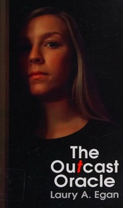 The Outcast Oracle