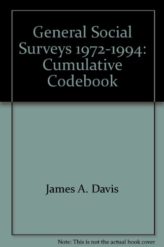 General Social Surveys, 1972-1994: Cumulative Codebook