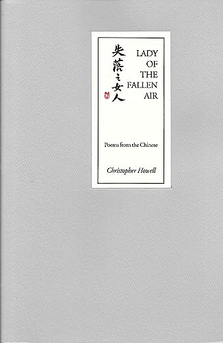 Lady of the Fallen Air: Poems from the Chinese