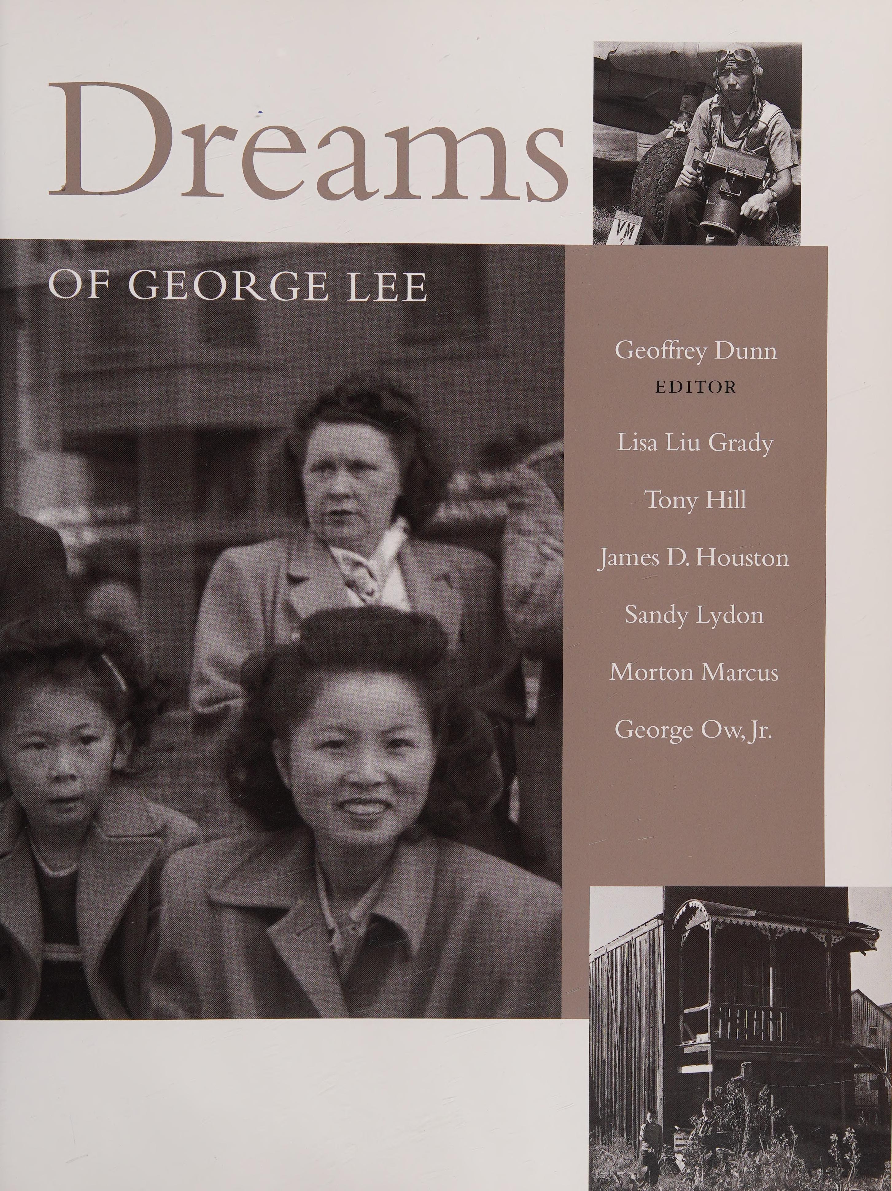 Chinatown Dreams: The Life And Photographs Of George Lee