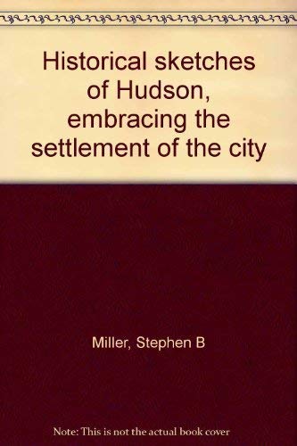 Sketches of Hudson 1862
